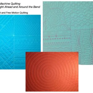 M2M-2026-09-23-Domestic Machine Quilting: Straight Ahead and Around the Bend